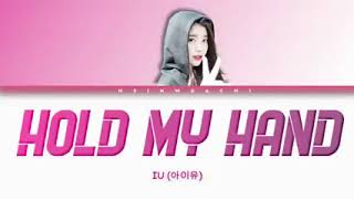 Download Lagu (IU) Hold MY Hand Lyrics MP3