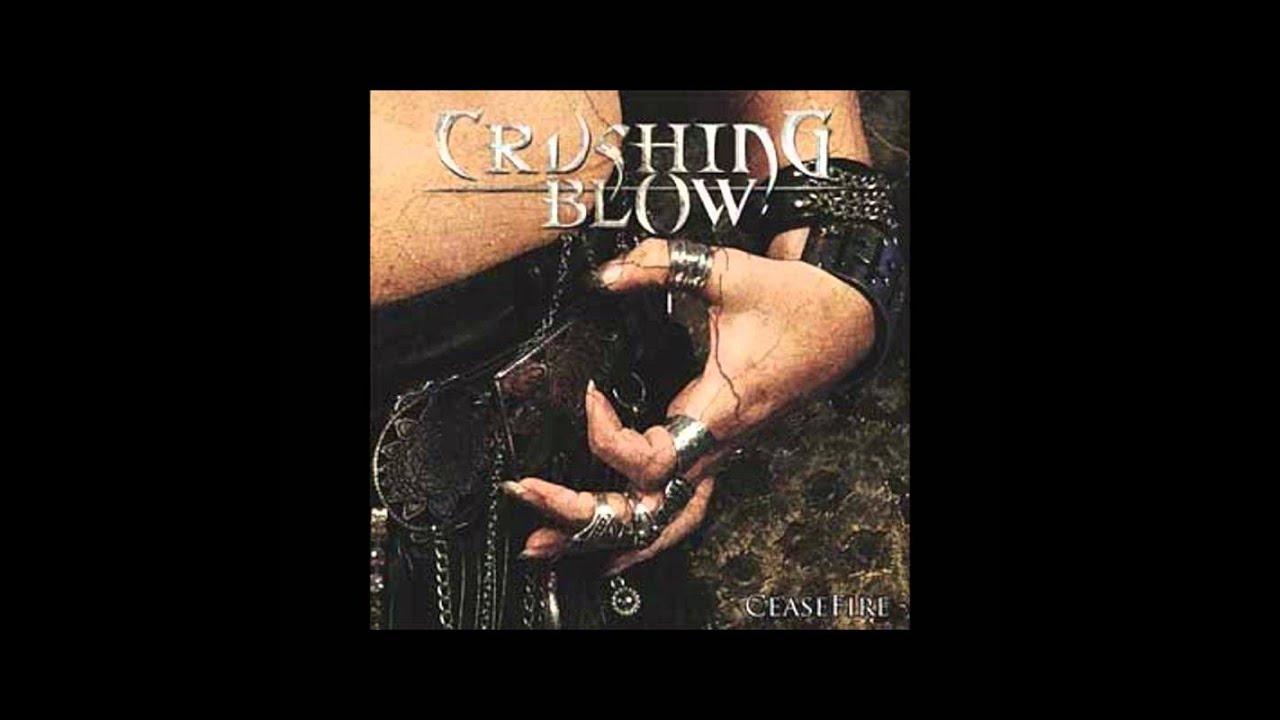 Crushing Blow (FRA) - Cease Fire (2010)
