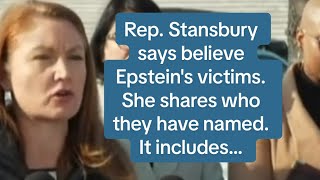 Rep. Stansbury says believe Epstein's victims. She shares who they named. It includes.