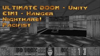 Ultimate Doom (Unity) - E1M1: Hanger - NM Pacifist - 00:09:86