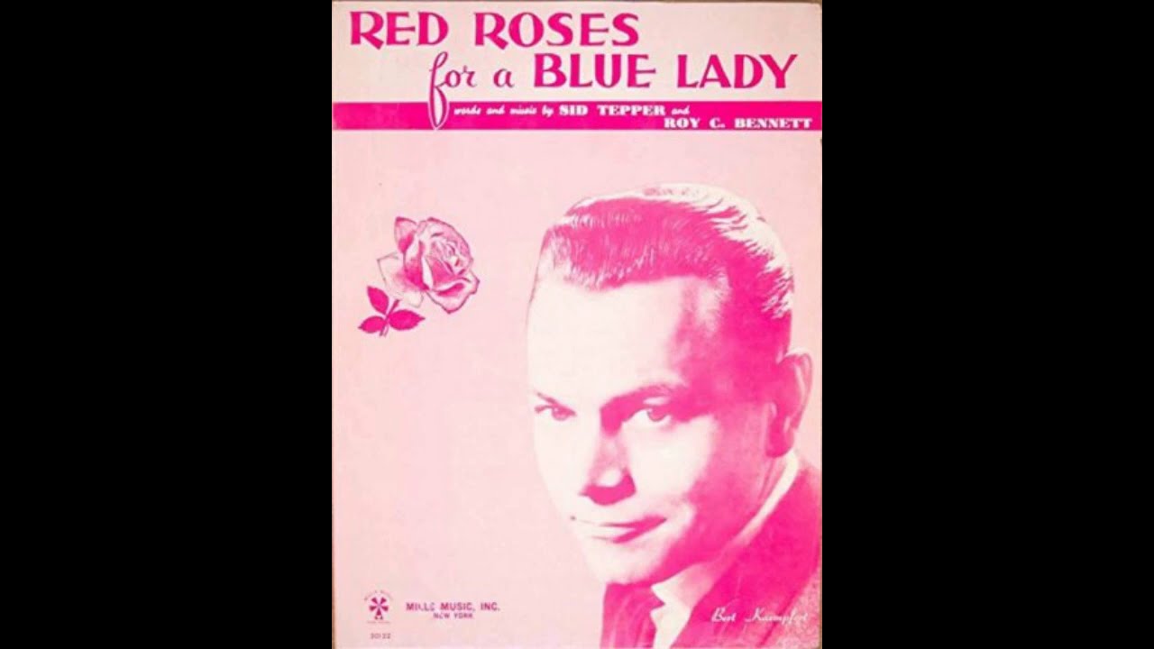 Red Roses For a Blue Lady (1948) YouTube