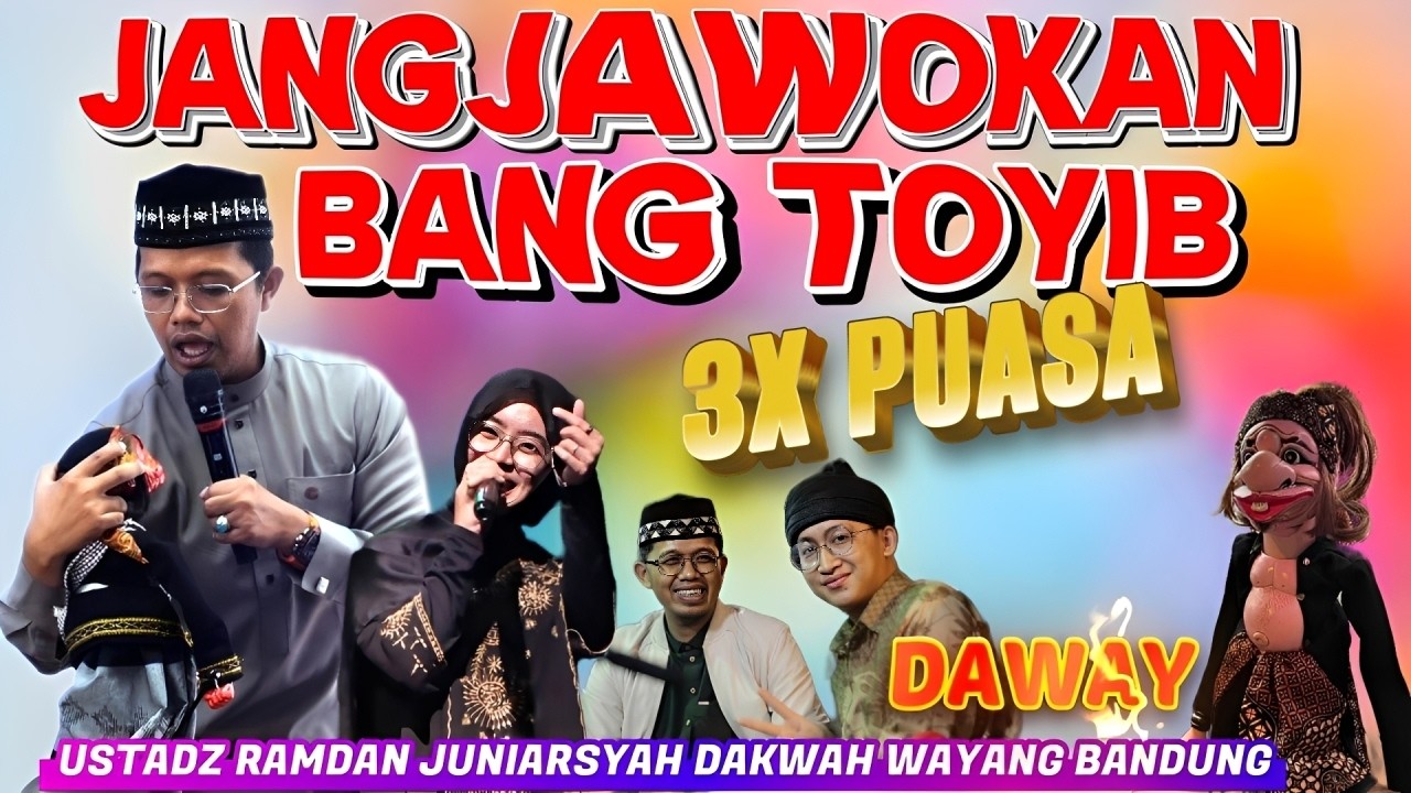 OOOH... BANG TOYIB DAWAY USTADZ RAMDAN JUNIARSYAH