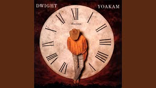 Video thumbnail of "Dwight Yoakam - A Thousand Miles from Nowhere"