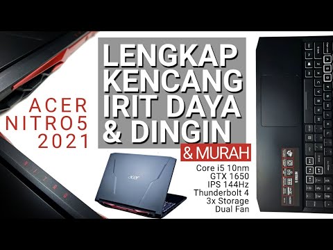Laptop Gaming Murah, Kencang, Dingin, & Irit Baterai: Review Acer Nitro 5 2021-11th Gen Seri H