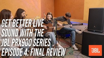 Get Better Sound with the JBL PRX900 Series, feat. Hayley Reardon (Episode 4 -- FINAL REVIEW)