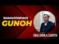 Ramazondagi gunoh | Erali domla Sariyev