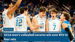 UCLA men’s volleyball secures win over BYU in four sets | Daily Bruin
