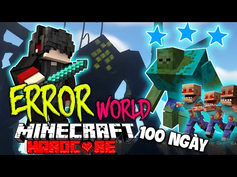 KiraMC Tóm Tắt 100 Ngày Minecraft Sinh Tồn Siêu Khó Trong Thế Giới Lỗi !!  Error World Hardcore