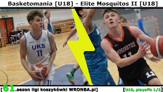 [WRONBA, 61.sezon] 06.06.2026: Basketomania - Elite Mosquitos II (U18) [U18, 1/2]