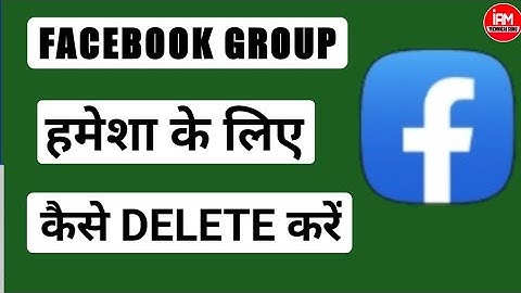 How to delete facebook group forever | Fb group kaise delete kare 2020🔥