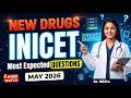 New drugs -INICET MAY 26/ NEETPG | Part 1/2 - Medsynapse app by Dr. Nikita Nanwani