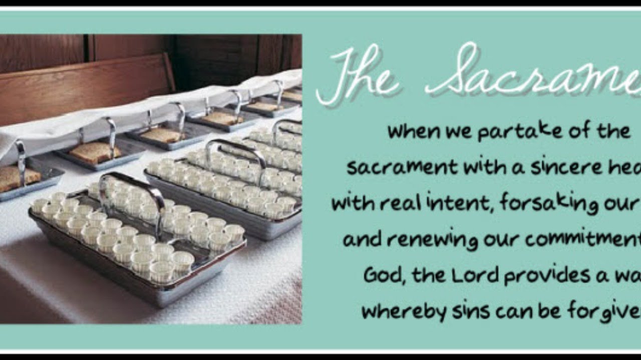 Sacrament Program  Parleys Creek Branch