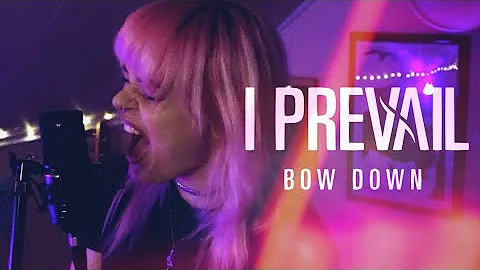 I Prevail - Bow Down (Vocal Cover)