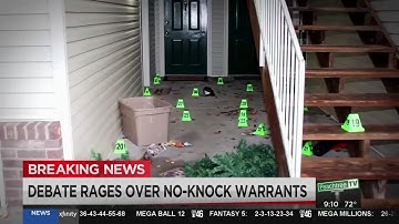 Debate rages over No-Knock warrant