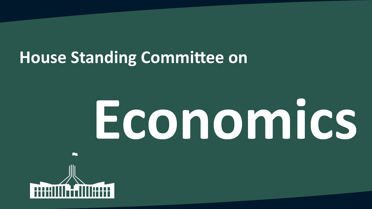 House Standing Committee on Economics | 25/02/2026
