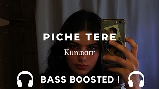 Piche Tere (Bass Boosted) | Kunwarr | Hindi Song | Use Headphones