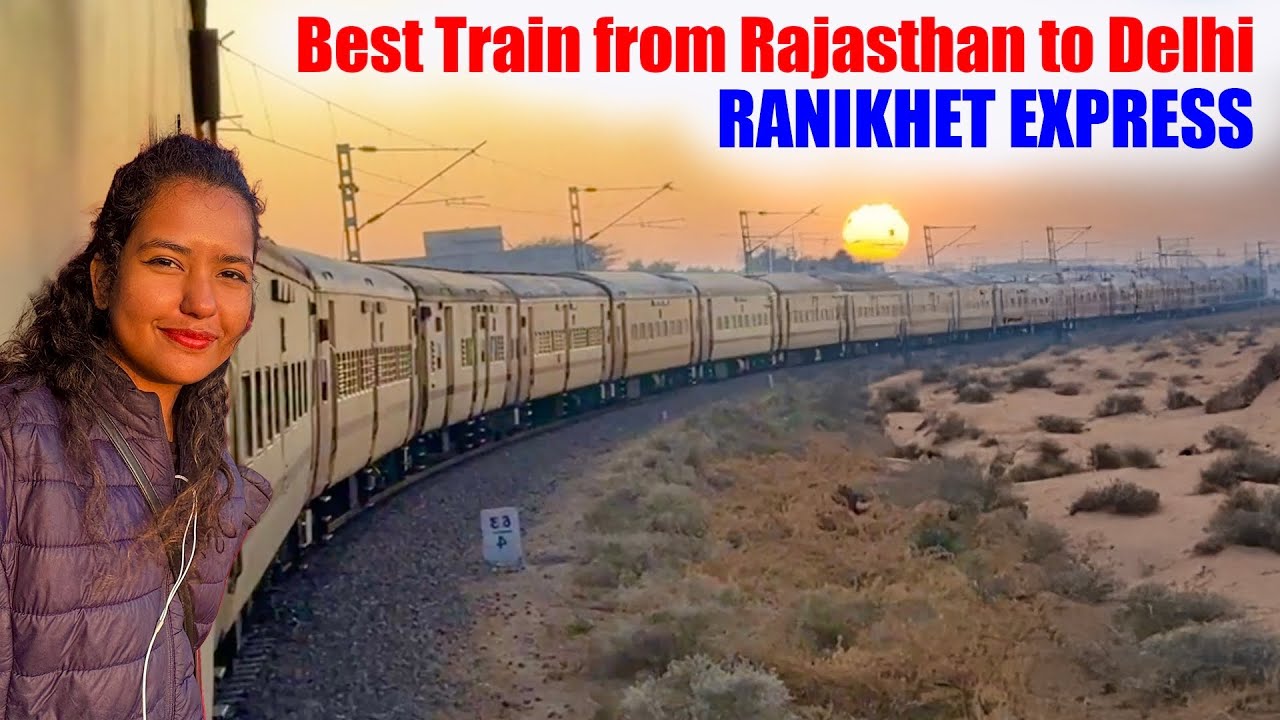 *India’s सबसे खूबसूरत Desert Train* Jaisalmer to New Delhi in 15013 Ranikhet Express