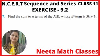 NCERT | Class 11 | Chapter 9 | Sequence and Series | Exercise 9.2 | Question 7 | Neeta Math Classes