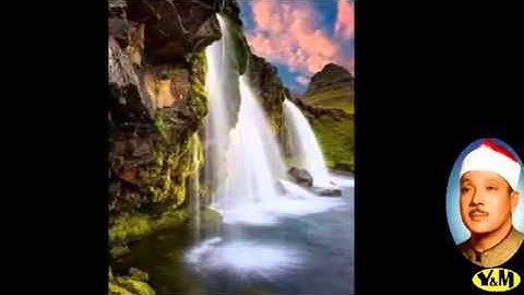108  al kaouther   سورة الكوثر القارئ عبد الباسط عبد الصمد