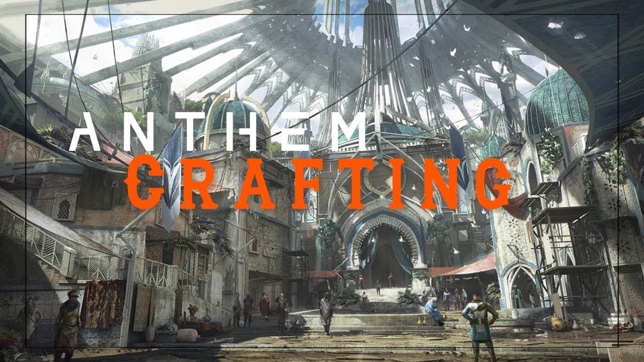 Anthem - Crafting