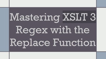 Mastering XSLT 3 Regex with the Replace Function