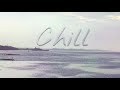 Miniature de la vidéo de la chanson Chill