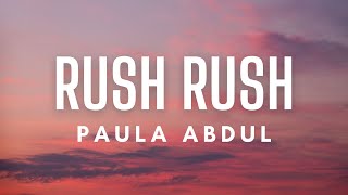 Paula Abdul - Rush, Rush (Lyrics) screenshot 4