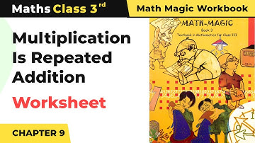 How Many Times Worksheet - Multiplication Is Repeated Addition | Class 3 Maths Chapter 9 | 2024_25