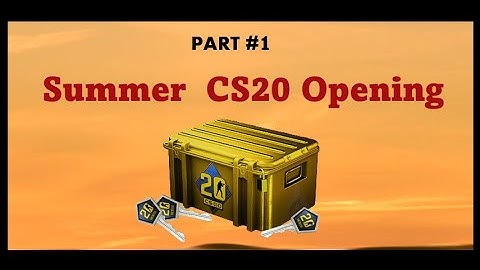 CS:GO CS20 Case Opening