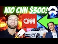 NIO CNN UPDATE!  PRICE PREDICTION $300! "14" ANALYST! NIO DAY, CHINA DELISTING, TESLA OF CHINA.