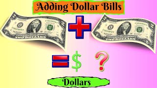 Adding Dollar Bills for kids | Fun, Easy to Learn with Real Dollar Bills Pictures | Watch & Learn