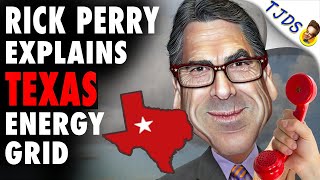 Texas Energy Grid Horribly Explained By Rick Perry