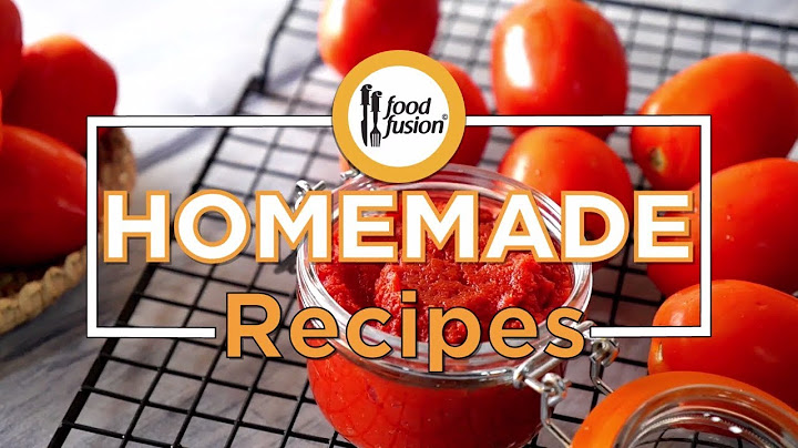 6 Homemade Recipes by Food Fusion