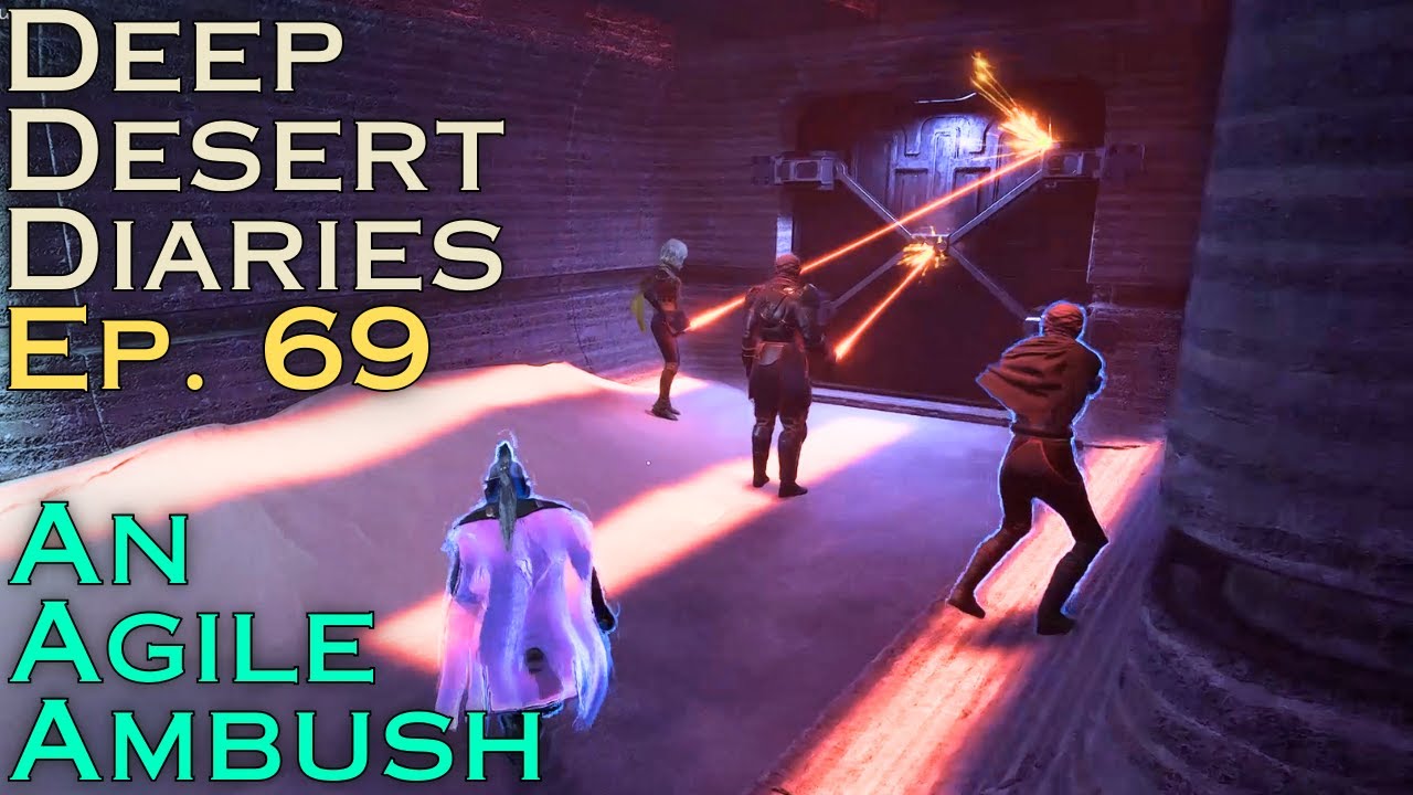 Дневники глубокой пустыни, эпизод 69 — Ловкая засада
