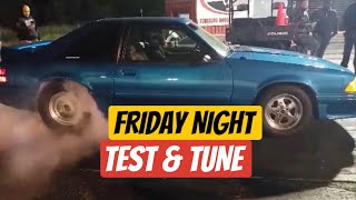 Friday Night Test & Tune 11/26/21