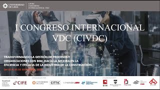 ULIMA - Primer Congreso Internacional VDC (CIVDC): Día 1