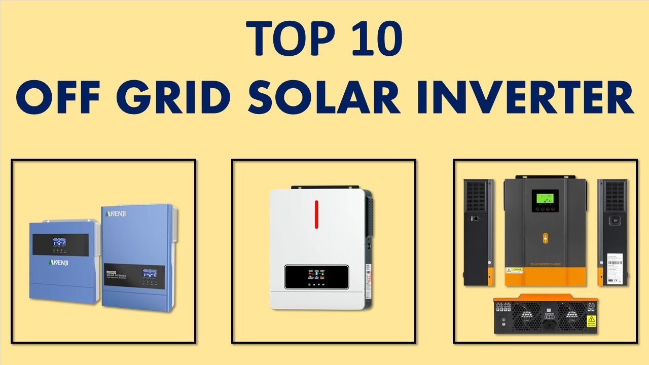 Top 10 Best Off Grid Solar Inverter in 2025 - YouTube