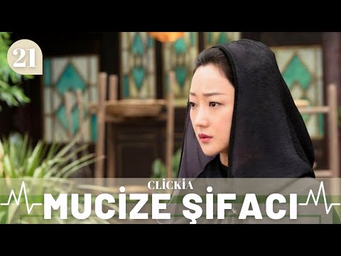 Mucize Şifacı | 21. Bölüm | Prodigy Healer | Li Hongyi ZhaoLusi Zhang Sifan FengJunxi | 青囊传 |Clickia