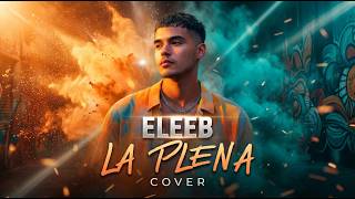ELEEB - LA PLENA COVER