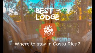 Where To Stay In Costa Rica, La Tigra Rainforest Lodge,