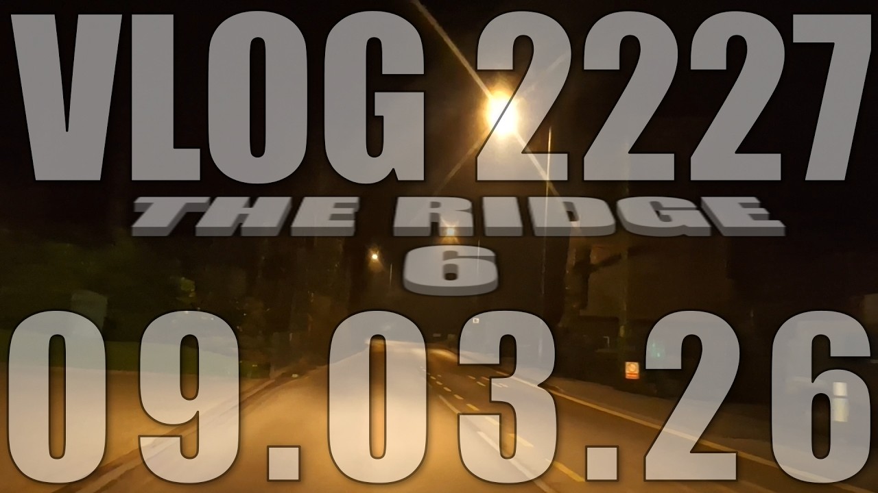 The Ridge 6 | VLOG 2227 | 09.03.26 | Hastings | East Sussex