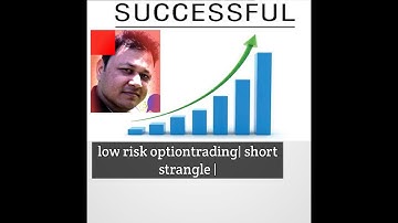 low risk option trading strategy | short strangle |