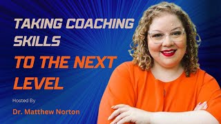 Take your coaching skills to the next level