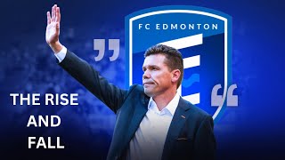 Fc Edmonton - A Story of hope and Failure Fc Edmonton - A Story of hope and Failure