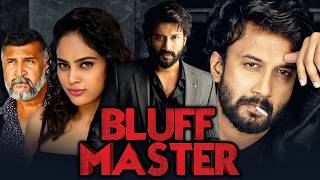 Satyadev Kancharana Blockbuster Action Thriller Hindi Dubbed Movie | Bluff Master | Nandita Swetha |
