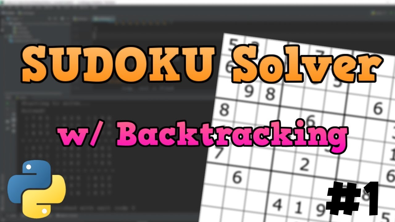 Backtracking Algorithm – Sudoku Solver - 101 Computing