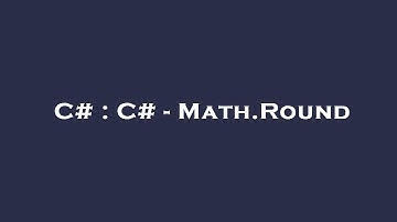 C# : C# - Math.Round