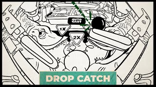 Drop Catch (Tips & Tricks) - TILT PINBALL