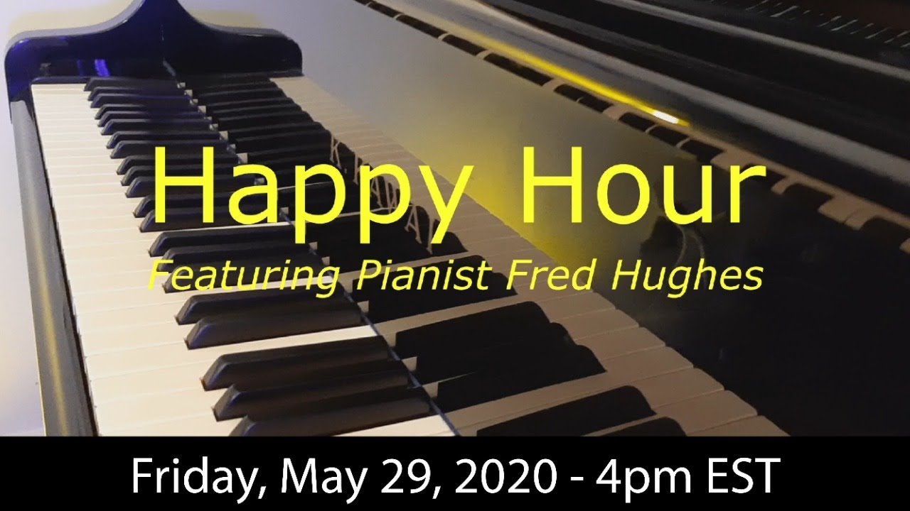 Friday Happy Hour May 29 Youtube