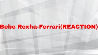 Bebe rexha-ferrari(official lyric video ...